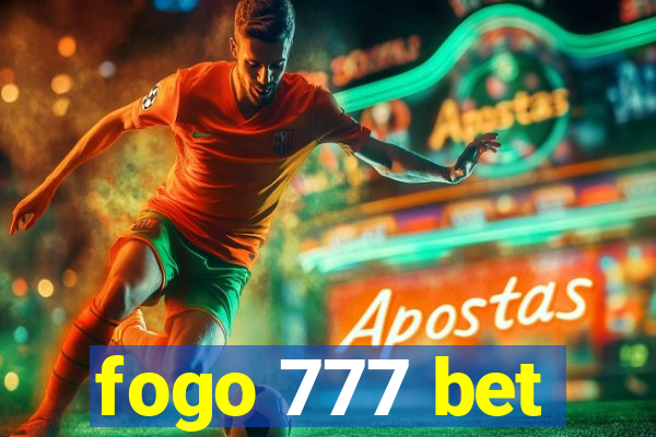 fogo 777 bet